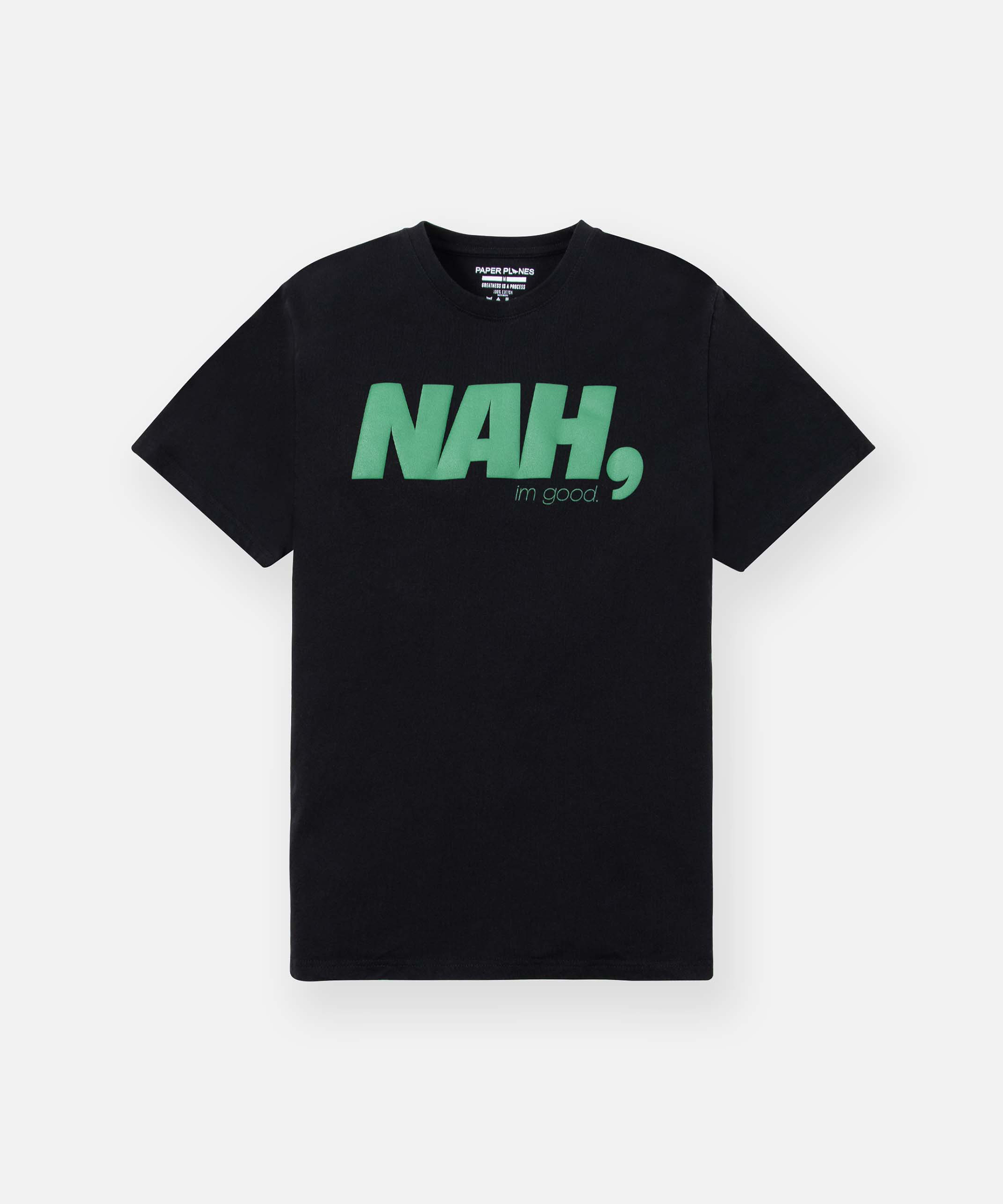Paper Planes NAH I’m Good Tee